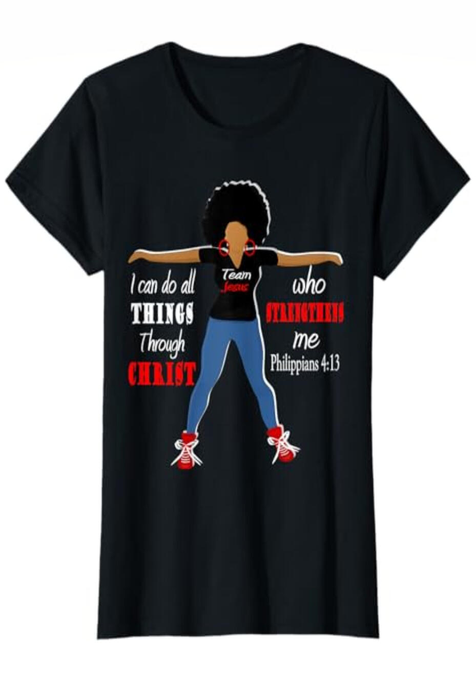 I Can Do All Things Through Christ T-shirt