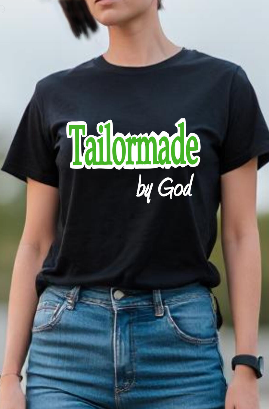 Tailormade by God Christian T-shirt