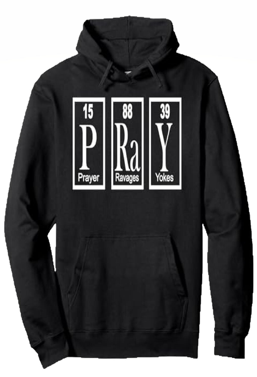 PRAY Periodic Table Of Elements Christian Hoodie