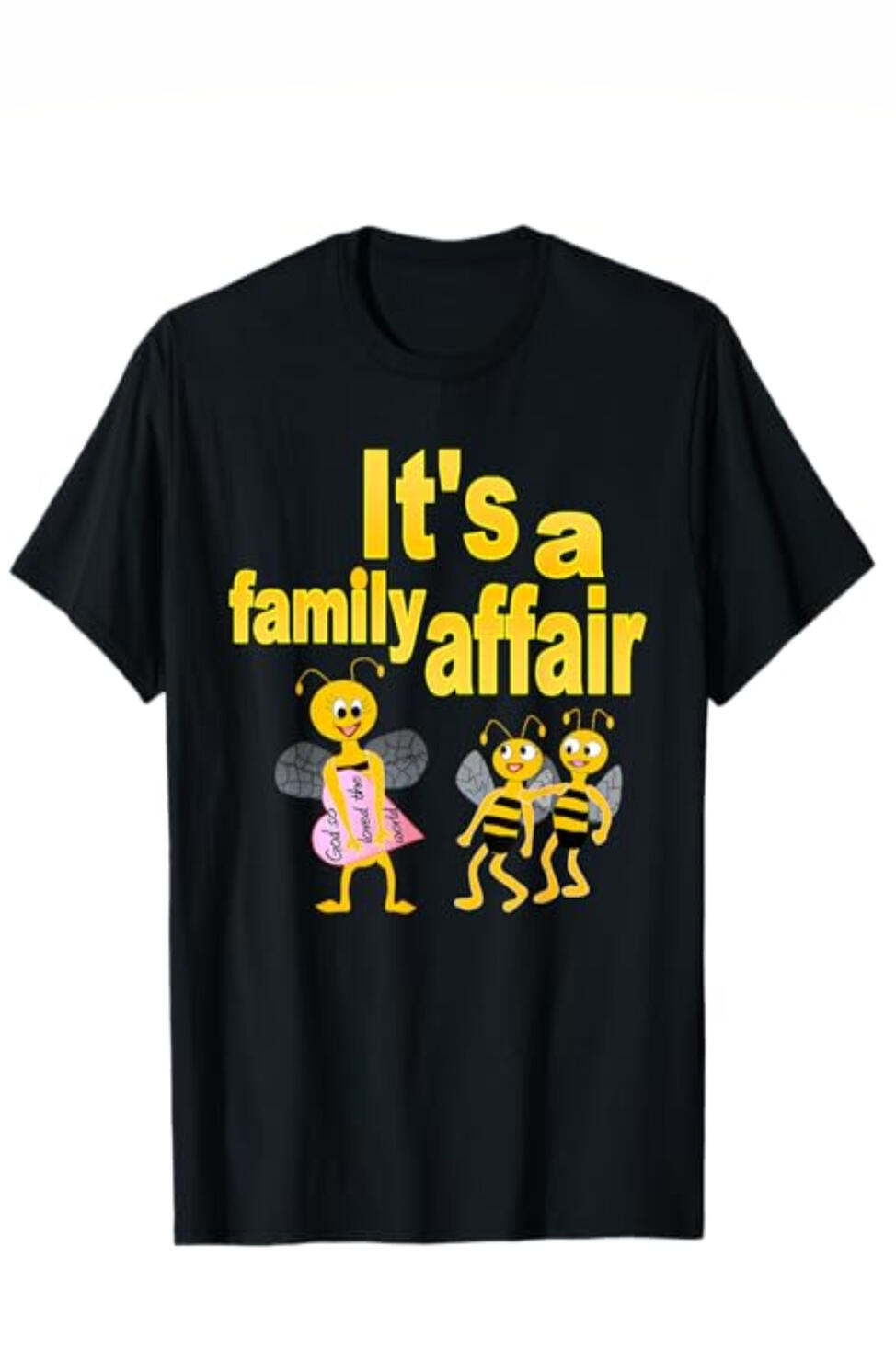 It's A Family Affair Christian T-shirt