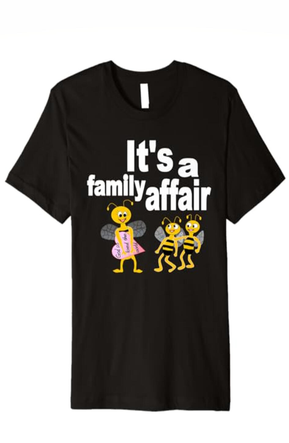 It's A Family Affair Christian T-shirt