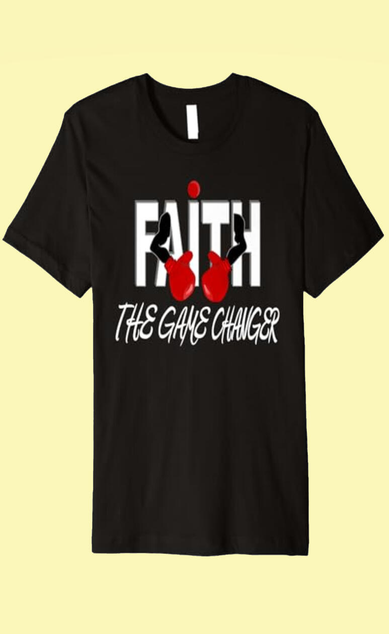 Faith The Game Changer T-shirt