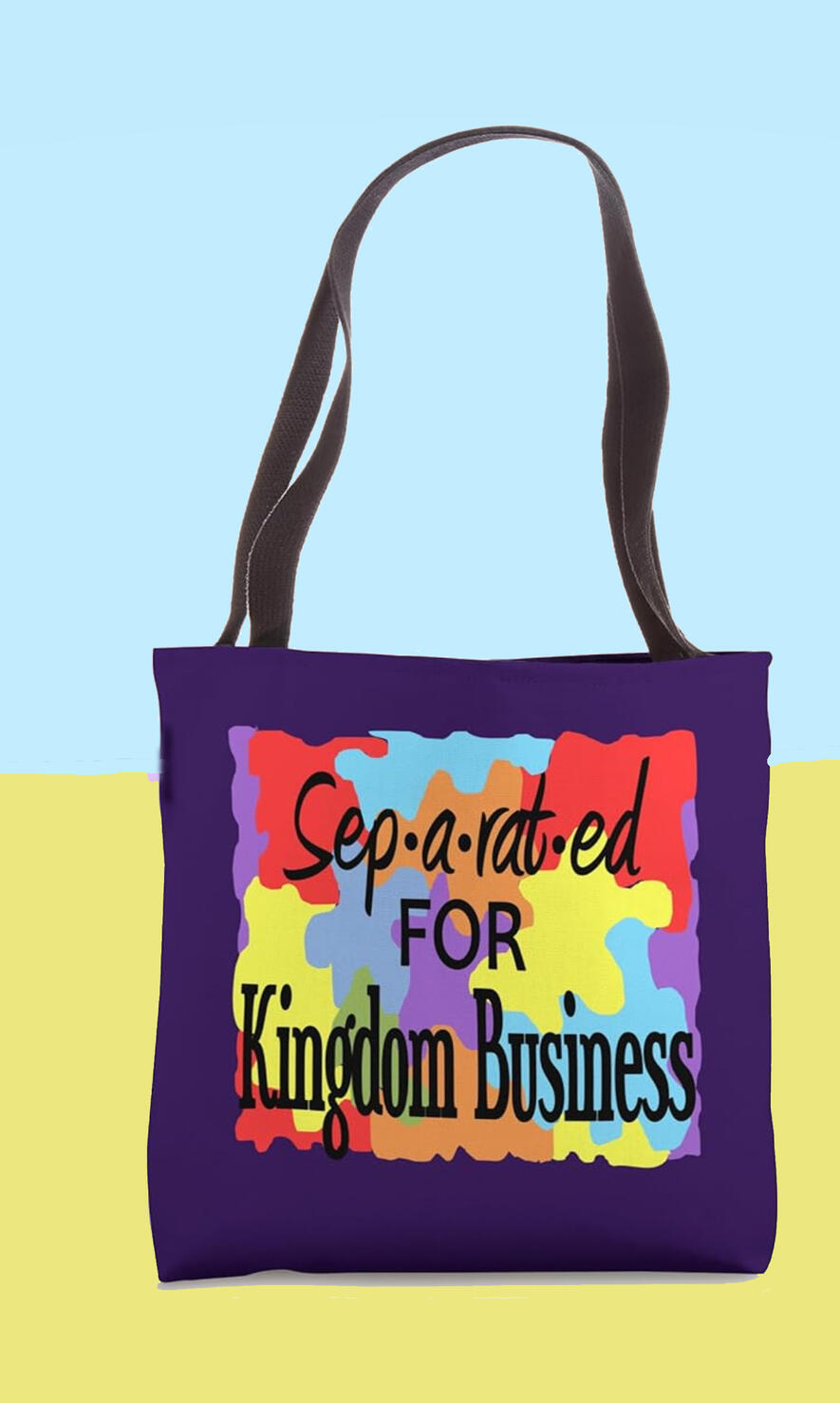 Separated for Kingdom Business Christian Tote Bag