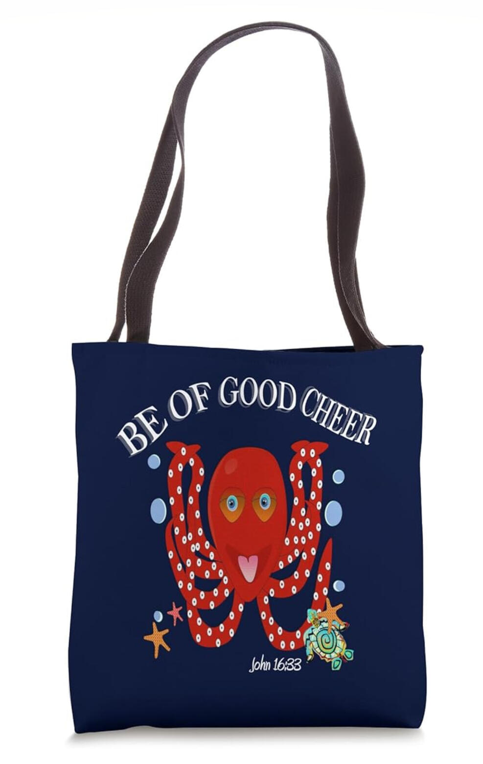 Be Of Good Cheer Tote Bag