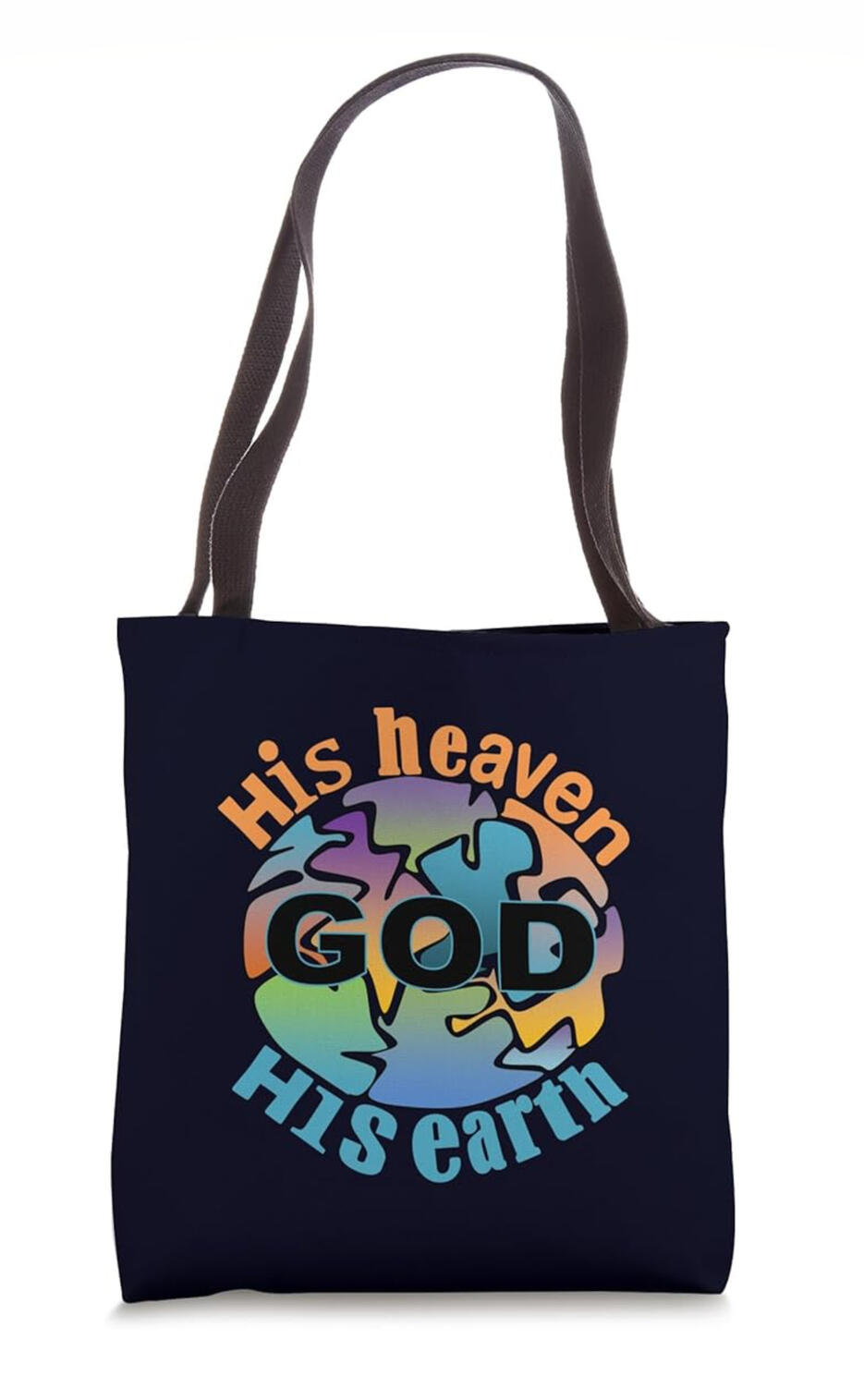 His Heaven His Earth Christian Tote Bag