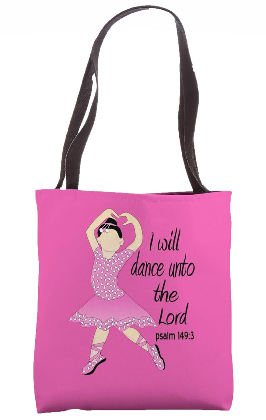 I Will Dance Unto The Lord Pink Tote Bag