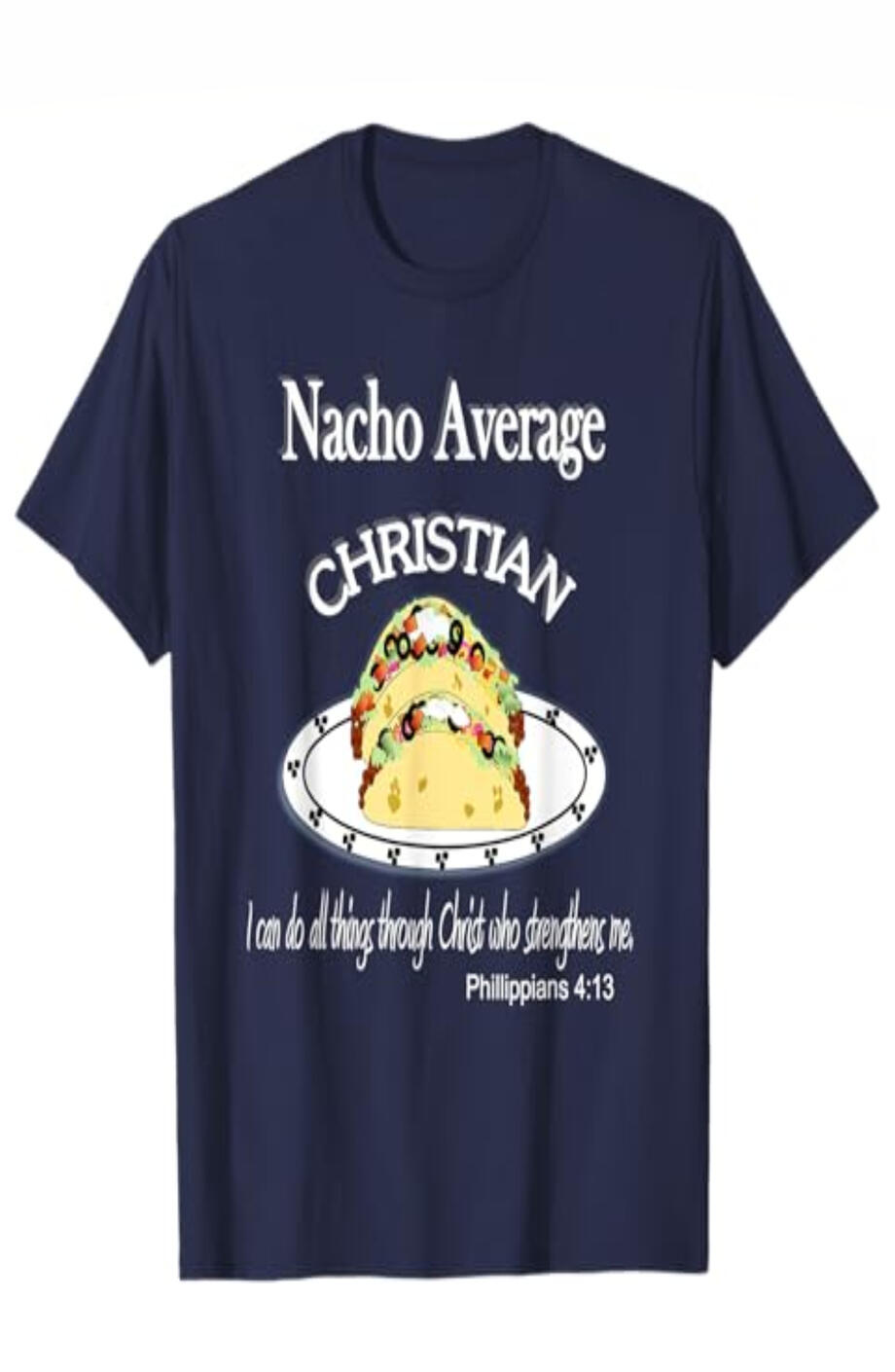 Nacho Average Christian T-shirt