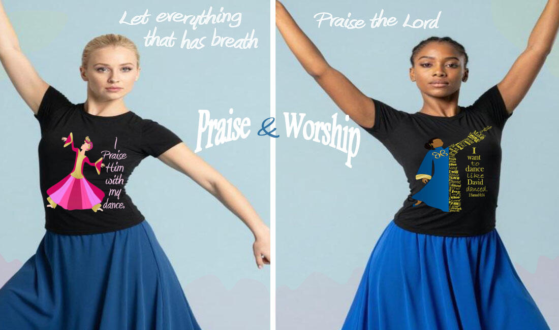 Christian Praise & Worship Apparel Our Praise & Worship Apparel T-shirts feature beautifully designed Christian graphics of praise, worship dance, and liturgical attire with Bible verses, uplifting scripture, and inspirational faith messages.