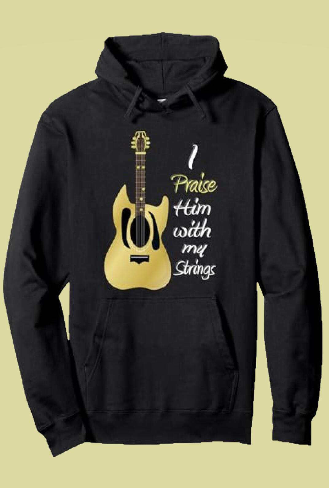 I Praise Him With My Strings Christian Hoodie